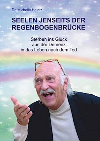SEELEN JENSEITS DER REGENBOGENBRÜCKE