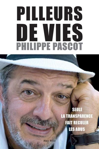Pilleurs de vies