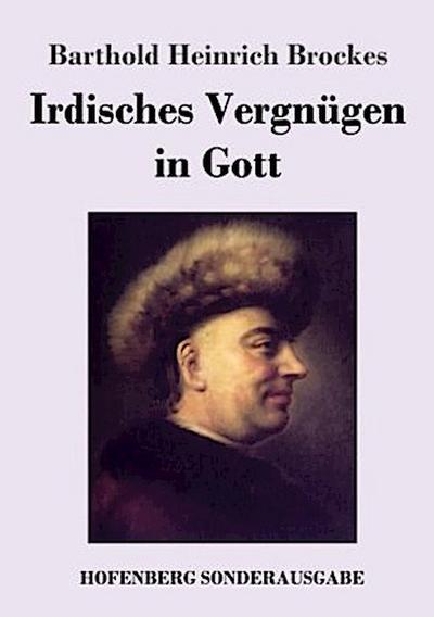 Irdisches Vergnügen in Gott