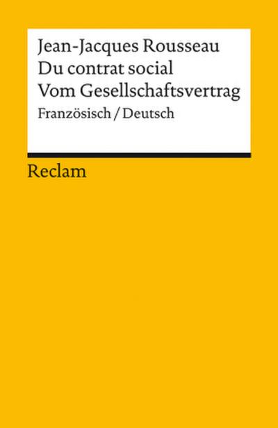 Du contrat social / Vom Gesellschaftsvertrag. Französisch/Deutsch