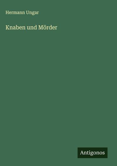 Knaben und Mörder