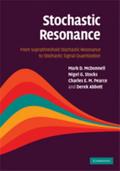 Stochastic Resonance