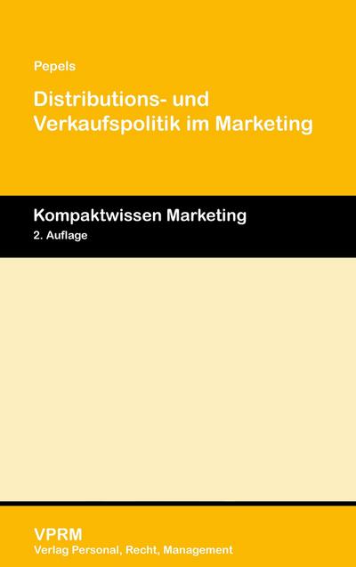 Distributions- und Verkaufspolitik im Marketing