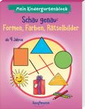 Mein Kindergartenblock - Schau genau: Formen, Farb