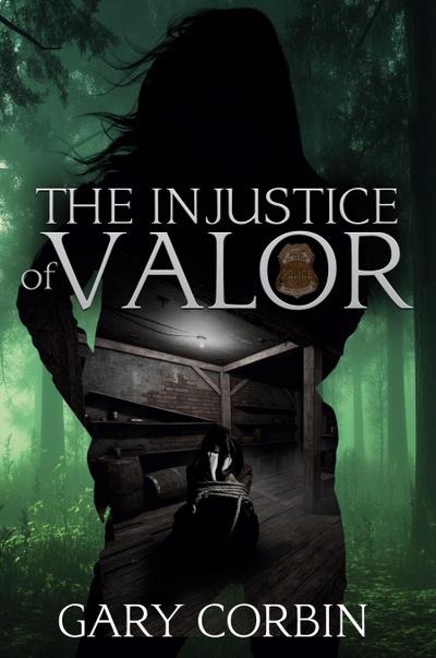 The Injustice of Valor