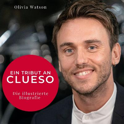 Ein Tribut an <br> Clueso