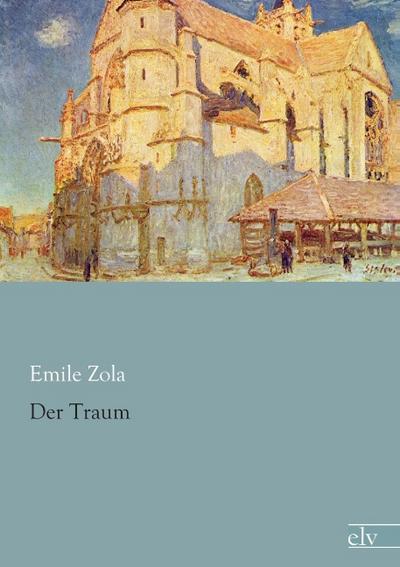 Der Traum - Émile Zola