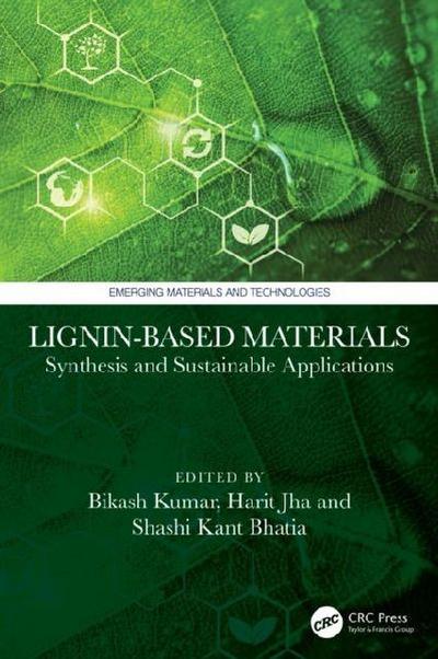 Lignin-Based Materials