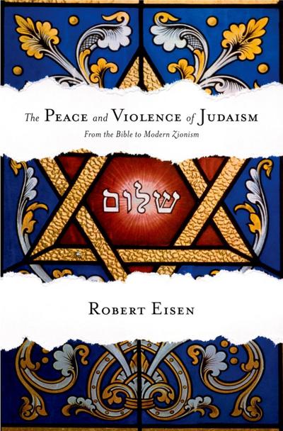 The Peace and Violence of Judaism