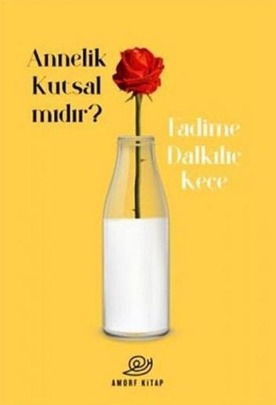 Annelik Kutsal Midir