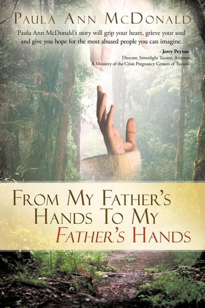 From My Father’s Hands to My Father’s Hands