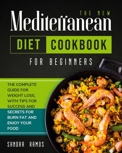 The New Mediterranean Diet Cookbook for Beginners