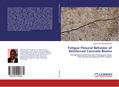Fatigue Flexural Behavior of Reinforced Concrete B