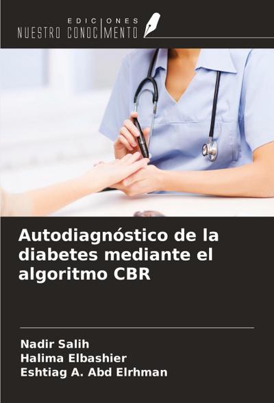 Autodiagnóstico de la diabetes mediante el algoritmo CBR