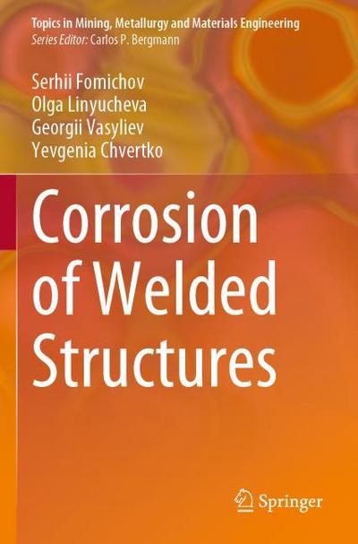Corrosion of Welded Structures
