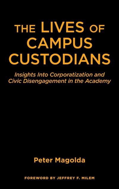 The Lives of Campus Custodians