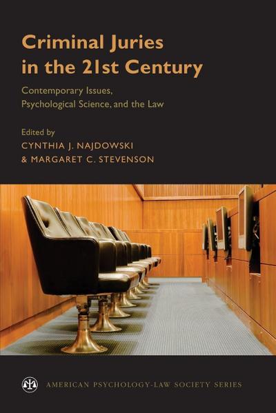 Criminal Juries in the 21st Century