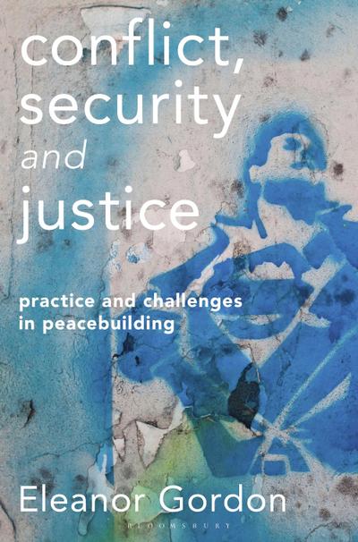 Conflict, Security and Justice
