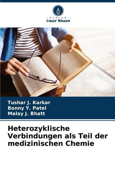 Heterozyklische Verbindungen als Teil der medizinischen Chemie