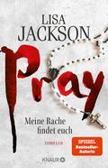 Pray - Meine Rache findet euch