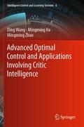 Advanced Optimal Control and Applications Involvin