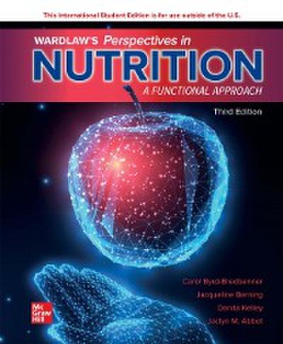 Wardlaw’s Perspectives in Nutrition: A Functional Approach ISE