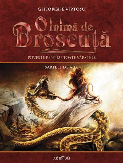 O inimă de Broscuţă. Volumul IX. Șarpele de aur