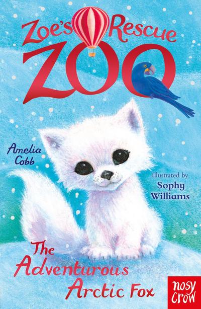 Zoe’s Rescue Zoo: The Adventurous Arctic Fox