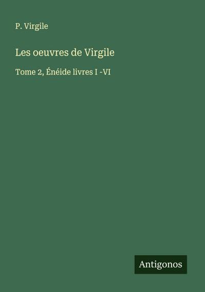 Les oeuvres de Virgile