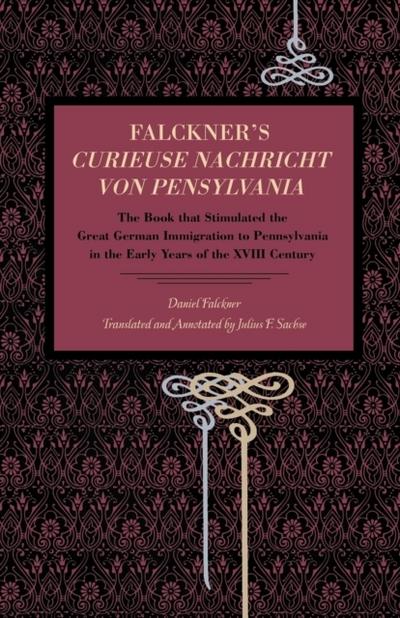 Falckner’s Curieuse Nachricht von Pensylvania