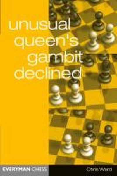 Unusual Queen’s Gambit Declined
