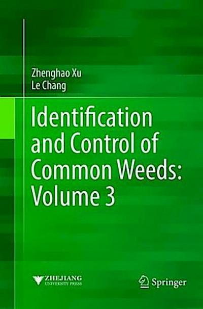Identification and Control of Common Weeds: Volume 3