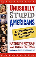 Unusually Stupid Americans