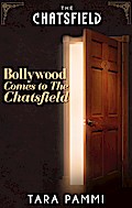 Bollywood Comes to The Chatsfield