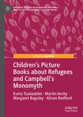 Children’s Picture Books about Refugees and Campbell’s Monomyth