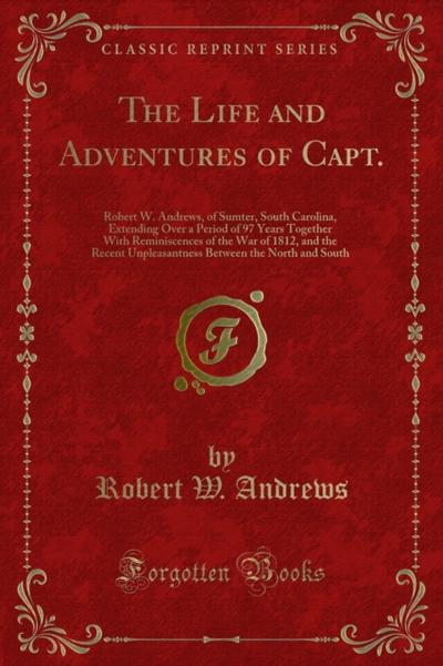 The Life and Adventures of Capt.