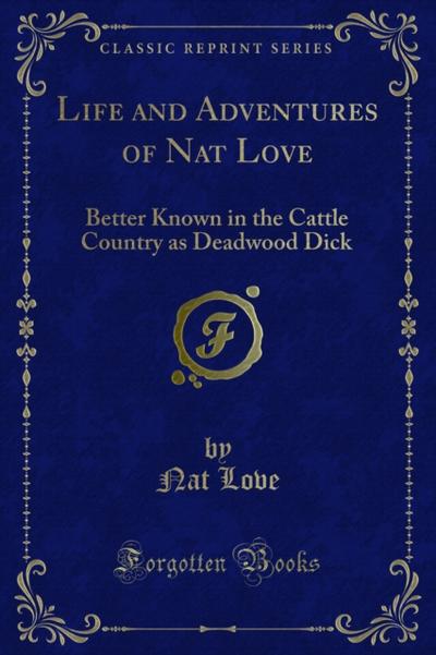 Life and Adventures of Nat Love
