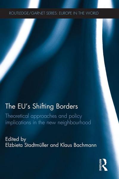 The EU’s Shifting Borders