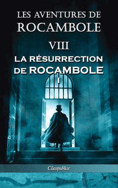 Les aventures de Rocambole VIII