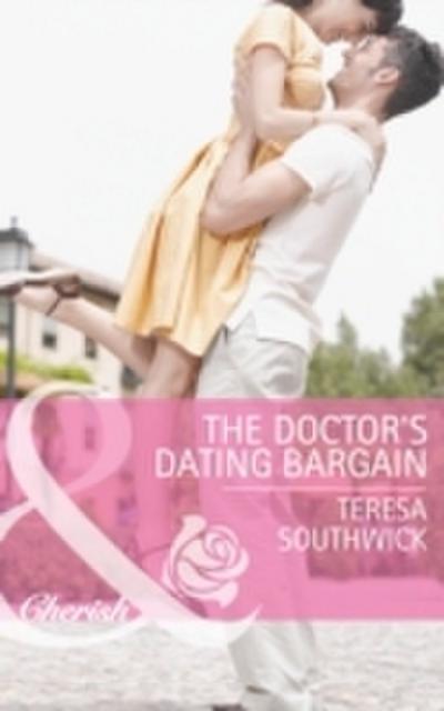 Doctor’s Dating Bargain (Mills & Boon Cherish) (Mercy Medical Montana, Book 1)
