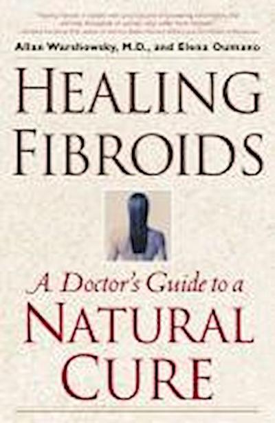 Healing Fibroids
