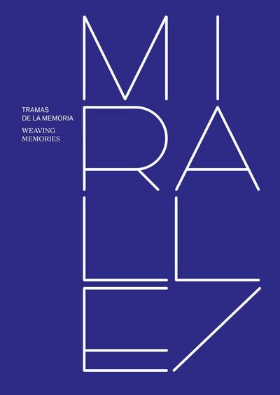 MIRALLES TRAMAS DE LA MEMORIA