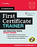 First Certificate Trainer Six Practice Tests without answers