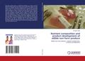 Nutrient composition and product development of ed