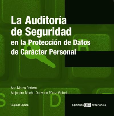 La auditoría de seguridad en la protección de datos de carácter personal