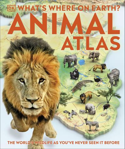 What’s Where on Earth? Animal Atlas