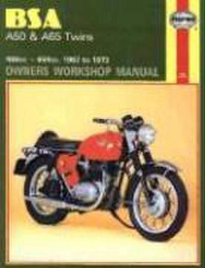 BSA A50 & A65 Twins Owners Workshop Manual: 499cc ~ 654cc. 1962 to 1973 (Haynes Manuals)
