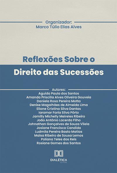 Reflexões Sobre o Direito das Sucessões