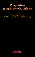 Perspektiven europäischer Gastlichkeit