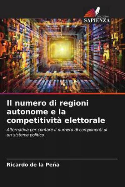 Il numero di regioni autonome e la competitività elettorale
